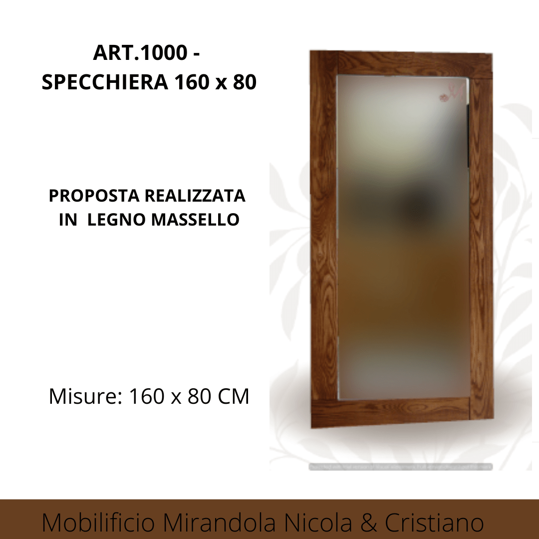 Art. 1000 - SPECCHIERA 160 x 80 IN LEGNO - Mobilificio Mirandola