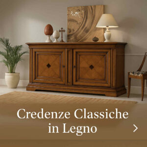 Credenze Classiche in Legno Massello